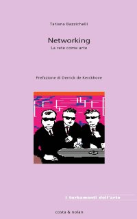 cover of the book Networking: la rete come arte