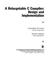 cover of the book A Retargetable C Compiler Design and Implementation