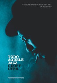 cover of the book Todo Aquele Jazz