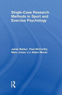 cover of the book Single-Case Research Methods in Sport and Exercise Psychology