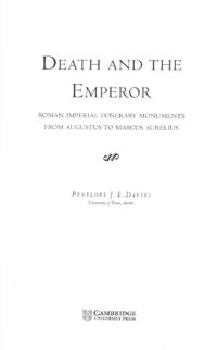 cover of the book Death and the Emperor: Roman Imperial Funerary Monuments from Augustus to Marcus Aurelius