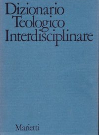 cover of the book Dizionario teologico interdisciplinare