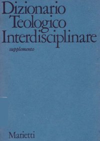 cover of the book Dizionario teologico interdisciplinare. Supplemento