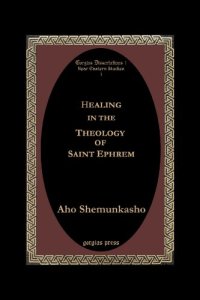 cover of the book Healing in the Theology of Saint Ephrem