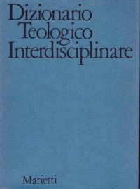 cover of the book Dizionario teologico interdisciplinare