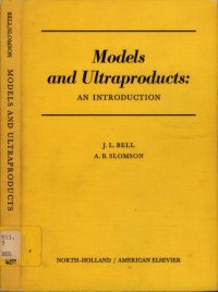 cover of the book Models and Ultraproducts: An Introduction