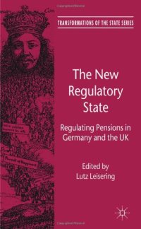 cover of the book The New Regulatory State: Regulating Pensions in Germany and the UK