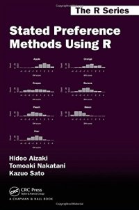 cover of the book Stated Preference Methods Using R