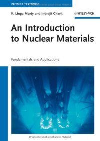 cover of the book An Introduction to Nuclear Materials: Fundamentals and Applications