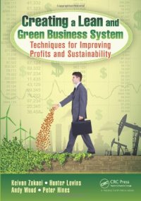 cover of the book Creating a Lean and Green Business System: Techniques for Improving Profits and Sustainability