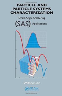 cover of the book Particle and Particle Systems Characterization: Small-Angle Scattering (SAS) Applications