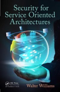 cover of the book Security for Service Oriented Architectures