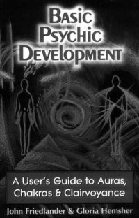 cover of the book Basic Psychic Development: A User's Guide to Auras, Chakra & Clairvoyance