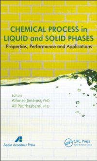 cover of the book Chemical Process in Liquid and Solid Phase: Properties, Performance and Applications