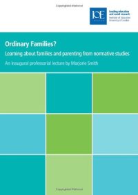 cover of the book Ordinary Families?: Learning About Families and Parenting From Normative Studies