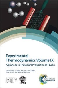 cover of the book Experimental Thermodynamics Volume IX: Advances in Transport Properties of Fluids