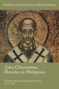 cover of the book John Chrysostom, Homilies on (Paul's Letter to the) Philippians