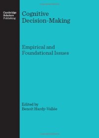 cover of the book Cognitive Decision-Making: Empirical and Foundational Issues