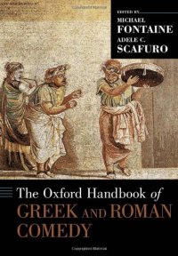 cover of the book The Oxford Handbook of Greek and Roman Comedy