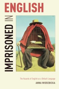 cover of the book Imprisoned in English: The Hazards of English as a Default Language