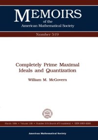 cover of the book Completely Prime Maximal Ideals and Quantization