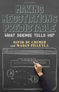 cover of the book Making Negotiations Predictable: What Science Tells Us