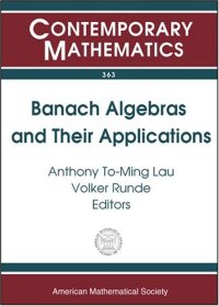 cover of the book Banach Algebras and Their Applications