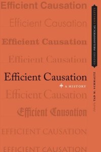 cover of the book Efficient Causation: A History