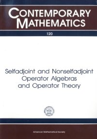 cover of the book Selfadjoint and Nonselfadjoint Operator Algebras and Operator Theory: Proceedings of th Cbms Regional Conference Held May 19-26, 1990 at Texas Chris