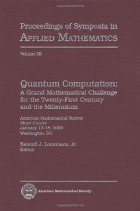 cover of the book Quantum Computation: A Grand Mathematical Challenge for the Twenty-First Century and the Millennium