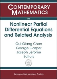 cover of the book Nonlinear Partial Differential Equations And Related Analysis: The Emphasis Year 2002-2003 Program On Nonlinear Partial Differential Equations And ... Universi