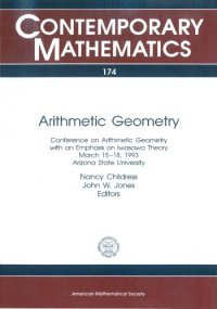 cover of the book Arithmetic Geometry: Conference on Arithmetic Geometry With an Emphasis on Iwasawa Theory March 15-18, 1993 Arizona State University