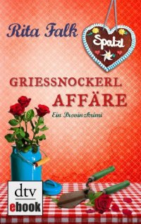 cover of the book Grießnockerlaffäre: Ein Provinzkrimi