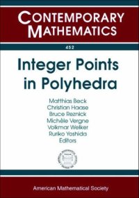 cover of the book Integer Points in Polyhedra