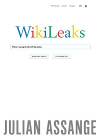 cover of the book When Google Met WikiLeaks