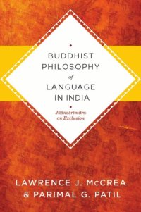 cover of the book Buddhist Philosophy of Language in India: Jñānaśrīmitra on Exclusion