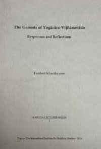 cover of the book The Genesis of Yogācāra-Vijñānavāda: Responses and Reflections