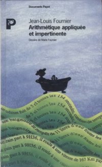 cover of the book Arithmétique appliquée et impertinente