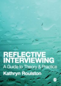 cover of the book Reflective Interviewing: A Guide to Theory and Practice