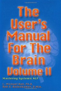 cover of the book User's Manual for the Brain: Vol. II, Mastering Systemic NLP