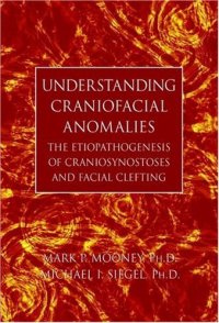 cover of the book Understanding Craniofacial Anomalies