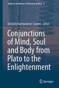 cover of the book Conjunctions of Mind, Soul and Body from Plato to the Enlightenment