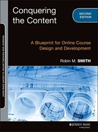 cover of the book Conquering the Content: A Blueprint for Online Course Design and Development