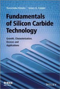 cover of the book Fundamentals of Silicon Carbide Technology: Growth, Characterization, Devices and Applications