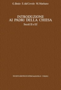 cover of the book Introduzione ai Padri della Chiesa. Secoli II e III