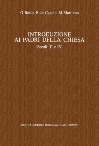 cover of the book Introduzione ai Padri della Chiesa. Secoli III e IV