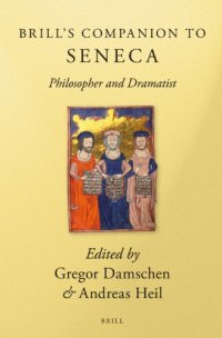 cover of the book Brill's Companion to Seneca: Philosopher and Dramatist