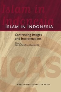 cover of the book Islam in Indonesia: Contrasting Images and Interpretations