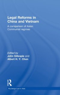 cover of the book Legal Reforms in China and Vietnam: A Comparison of Asian Communist Regimes