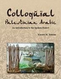 cover of the book Colloquial Palestinian Arabic: An Introduction to the Spoken Dialect (Arabic Edition)